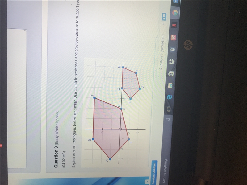 Explain why the two figures below are similar. Use complete sentences and provide-example-1