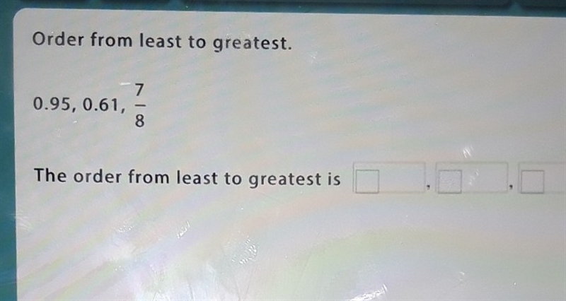 PLEASE HELP ME!! PLACE THEM IN ORDER FROM LEAST TO GREATEST-example-1