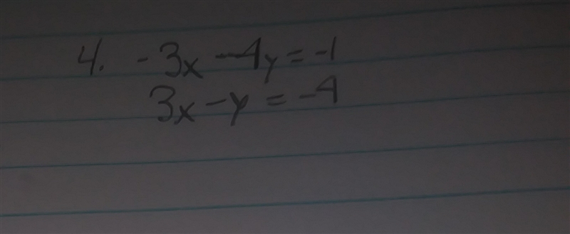 -3x -4y =-1 and 3x-y=-4 ( elimination)-example-1