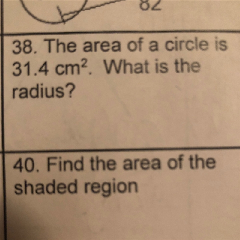 The area of a circle is 31.4 cm^2 what’s the radius-example-1