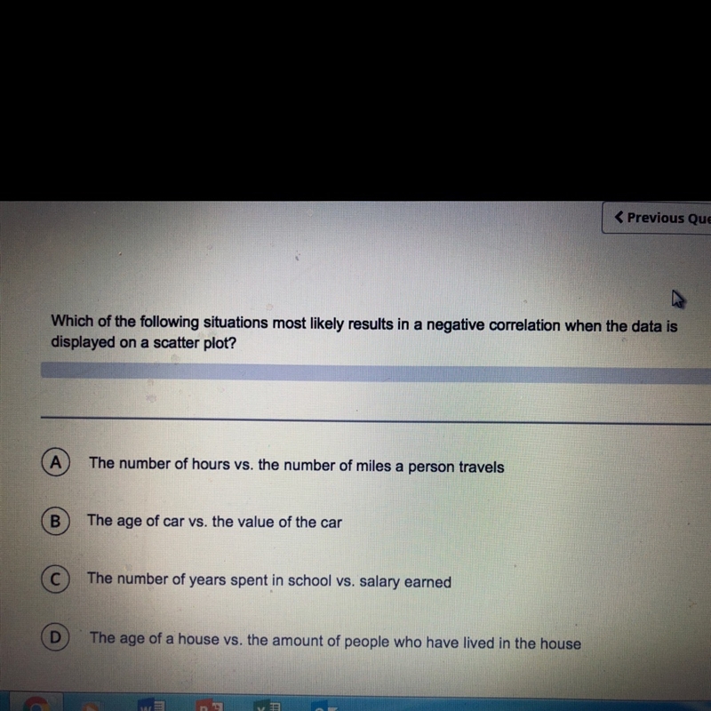 Which of the following situations most likely result in a negative correlation when-example-1