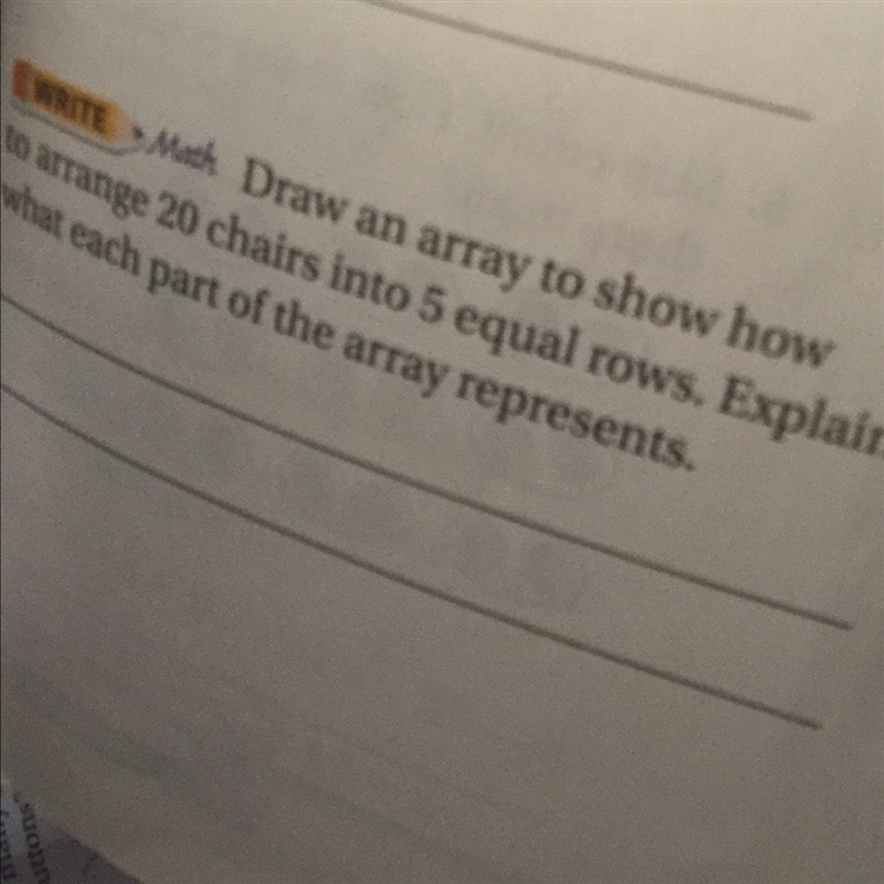 Draw an array to show how to arrange 20 chairs into 5 equal rows-example-1