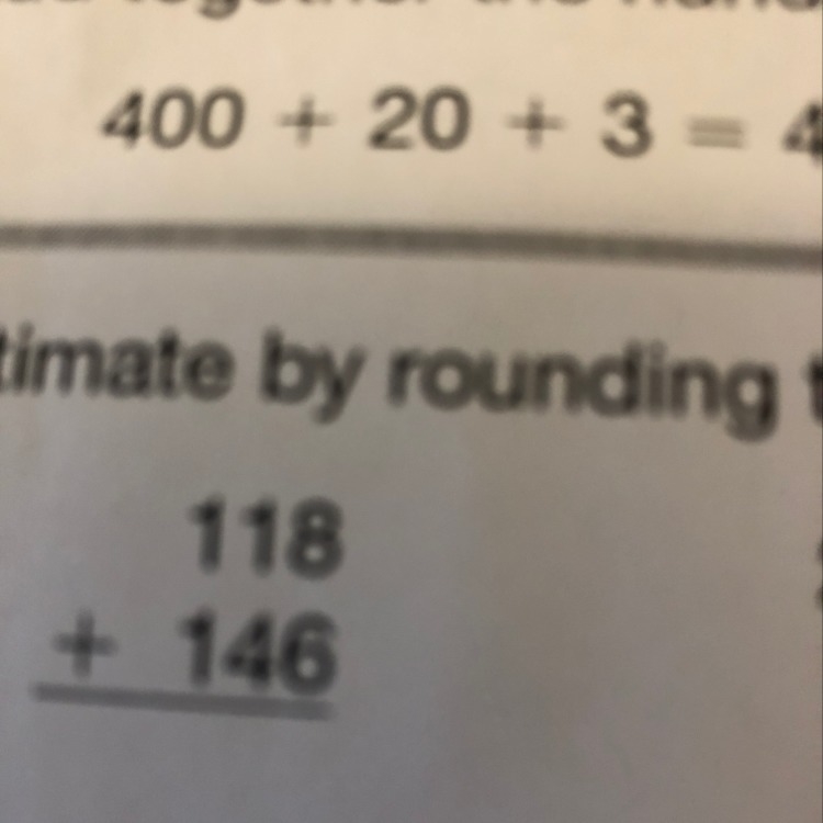 It says estimate I rounding to the nearest hundred then find each some-example-1