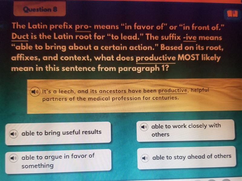 Based on its roots, affixes,and context what does productive mean MOST likely mean-example-1