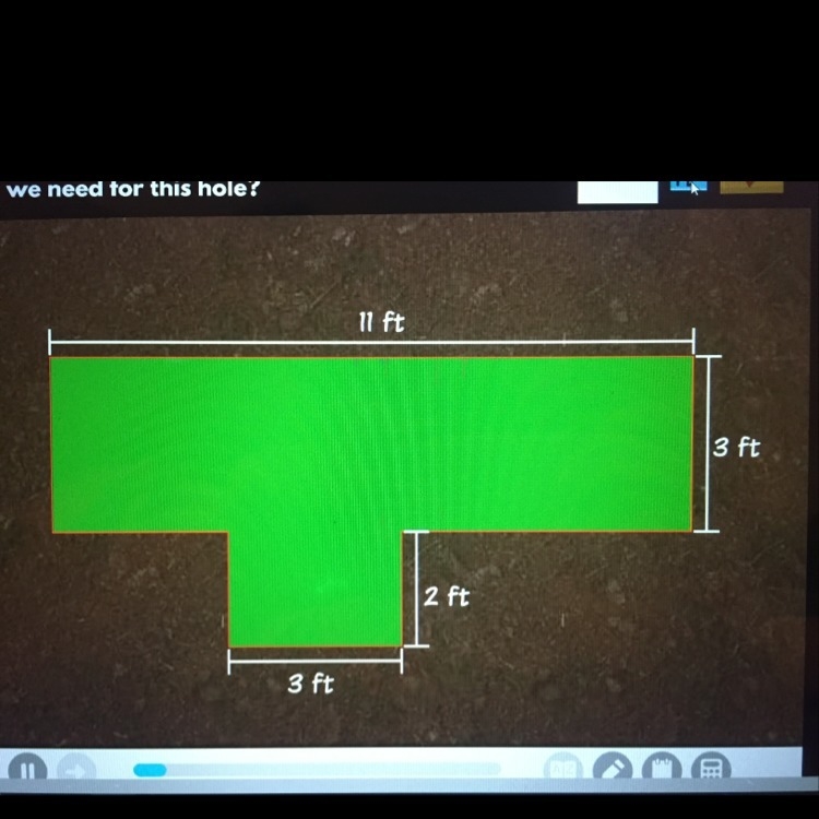 How many square feet of outdoor carpet will we need for this hole?-example-1