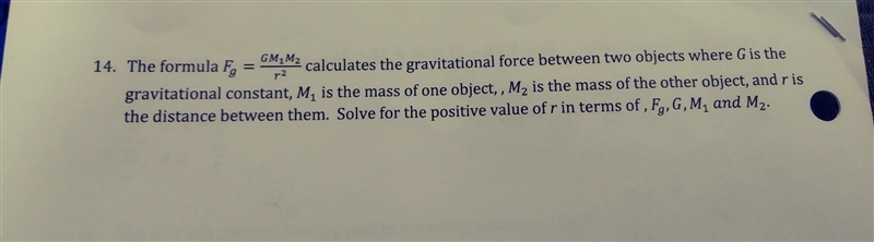 Solve for the positive value of r in terms of,Fg,G,M1,and M2-example-1