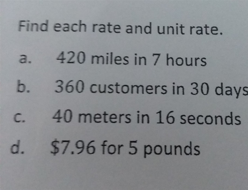 I already did the unit rate I just need help figuring this out how to do the rate-example-1