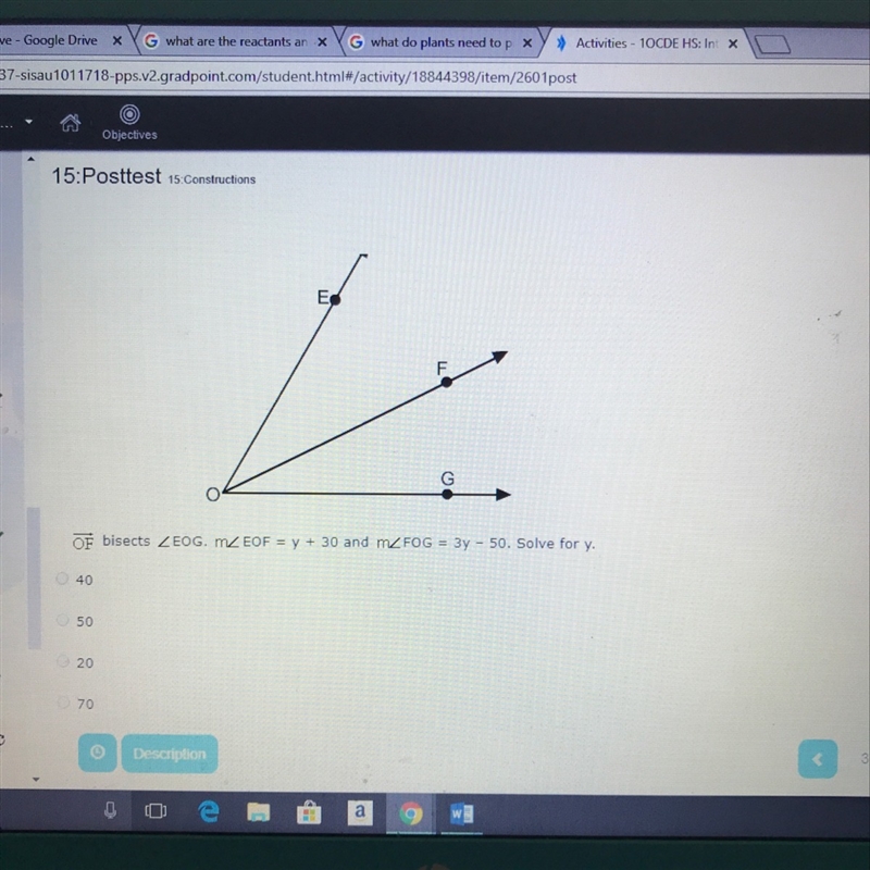 OF Bisects EOG. M EOF = y+ 30 and M FOG = 3y - 50. Solve for y-example-1