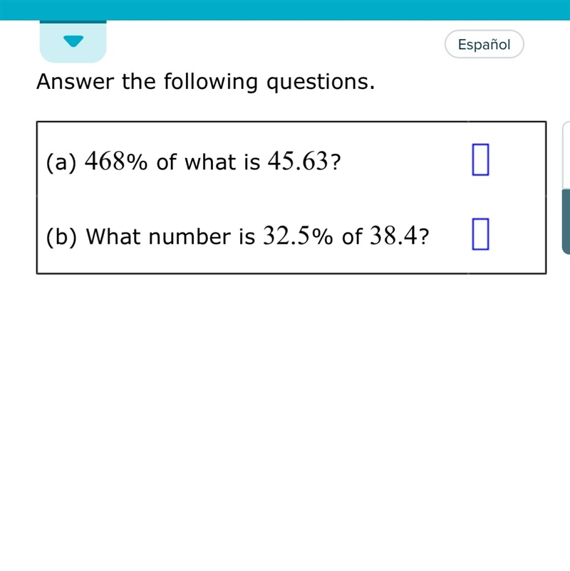 A) 468% of what is 45.63 B) what number is 32.5% of 38.4-example-1