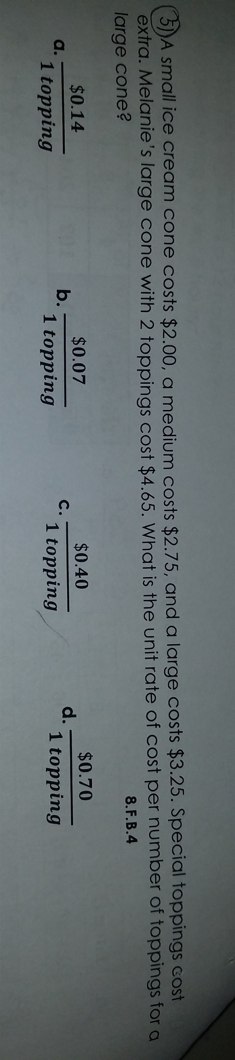 a small ice cream cone costs $2.00, a medium costs $2.75, and a large costs $3.25. special-example-1