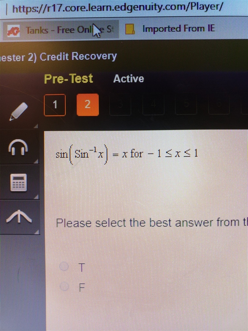 Sin(arcsin^-1(x))=x for -1<x<1 TRUE OR FALSE?-example-1