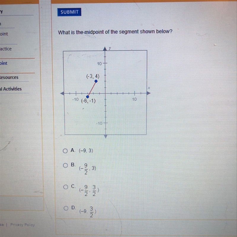 What is the midpoint of segment shown below ? Also, what do they mean by “midpoint-example-1