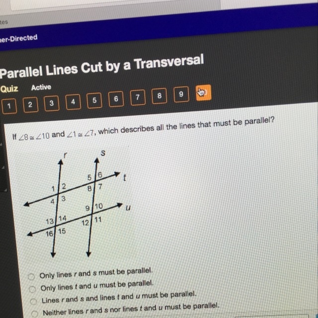 If 8=10 and 1=7, which describes all the lines that must be parallel?-example-1