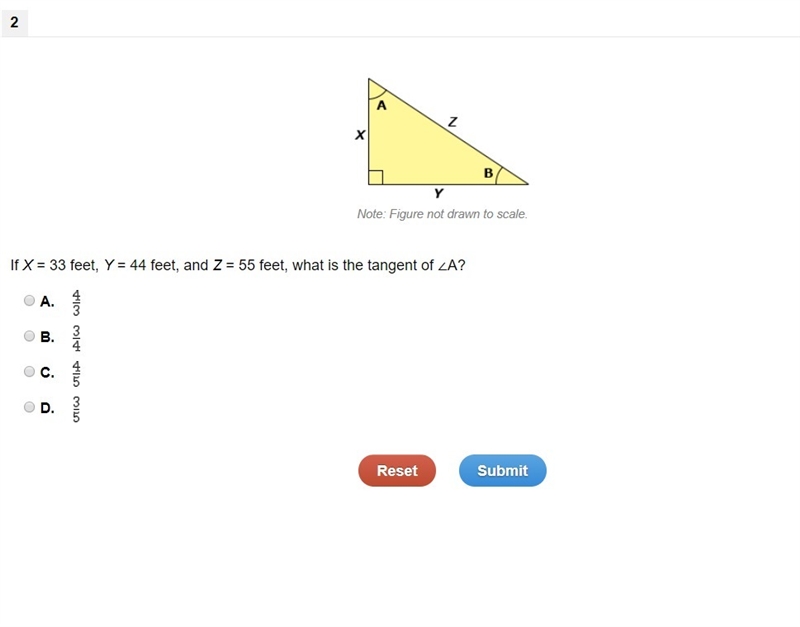 If X = 33 feet, Y = 44 feet, and Z = 55 feet, what is the tangent of ∠A?-example-1