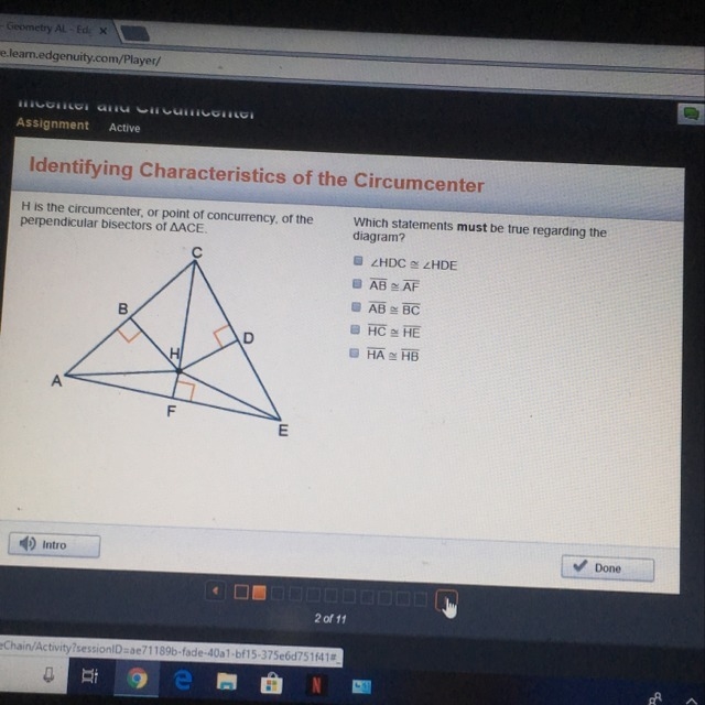 H is the circumcenter, or point of concurrency, if the perpendicular bisectors of-example-1