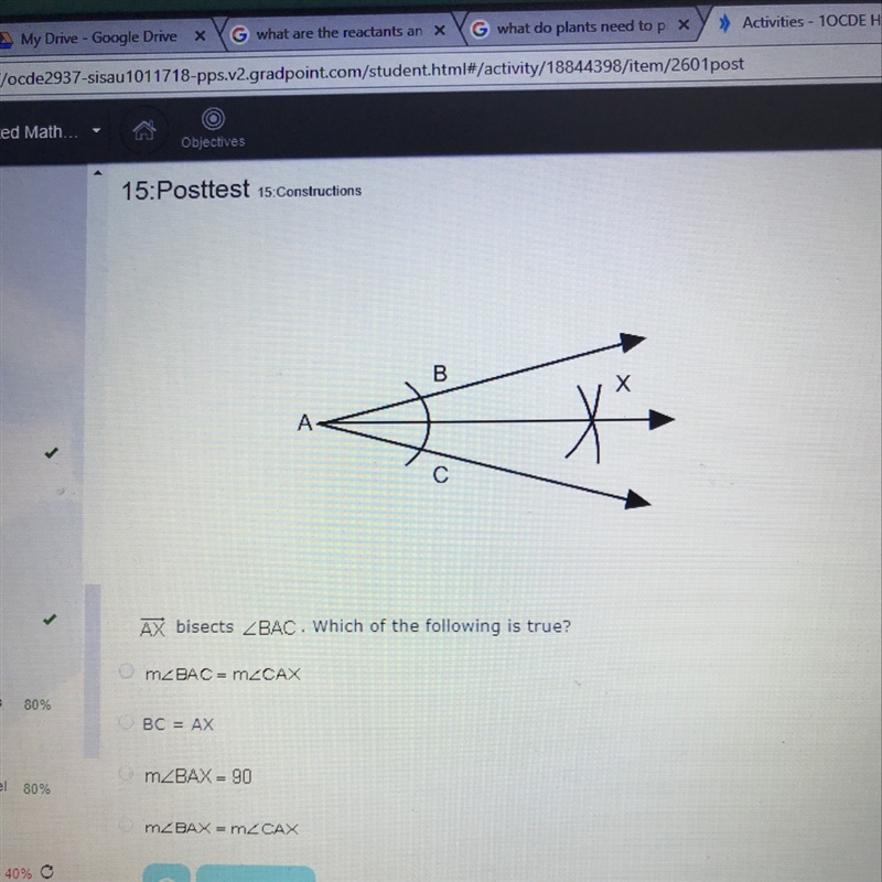 AX bisects BAC. Which of the following is true?-example-1