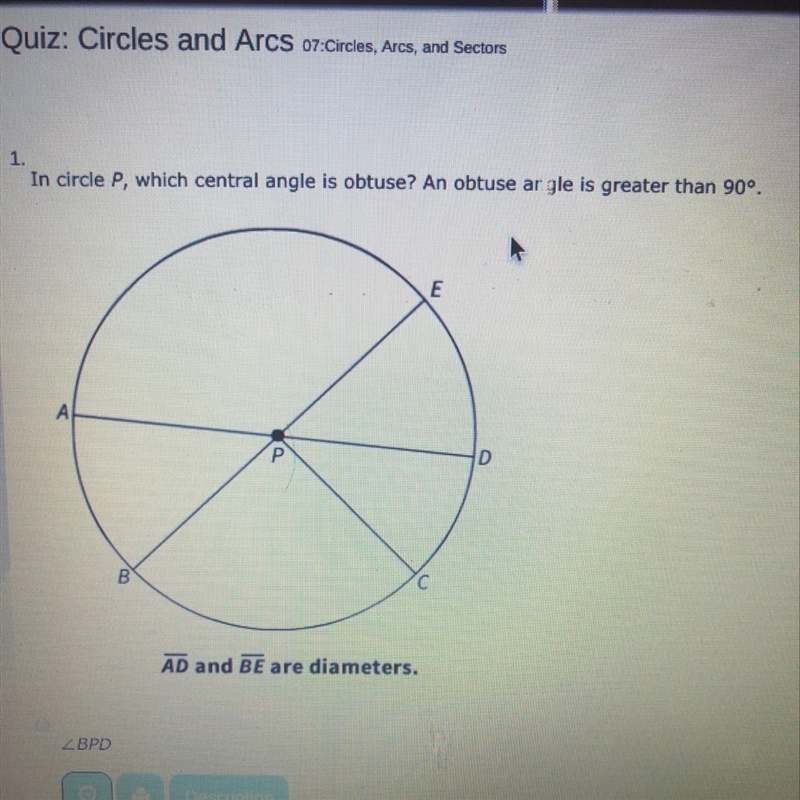 In circle P, which central angle is obtuse? An obtuse angle is greater that 90 degrees-example-1