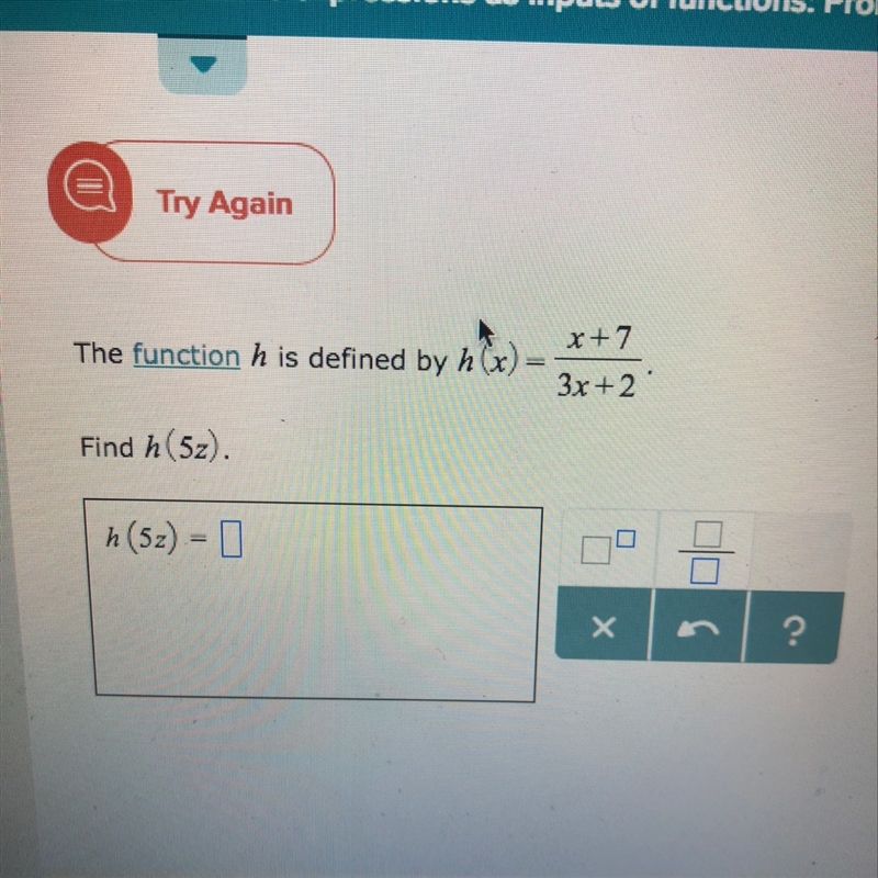 The function h is defined by h(x)=x+7/3x+2-example-1