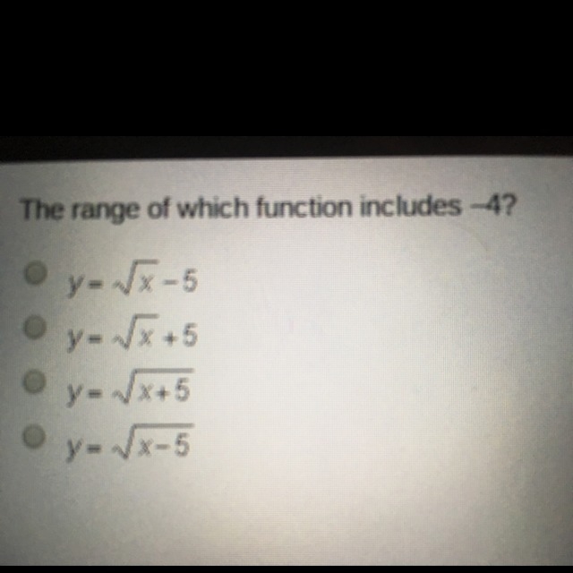 The range of which function includes -4? Photo attached.-example-1