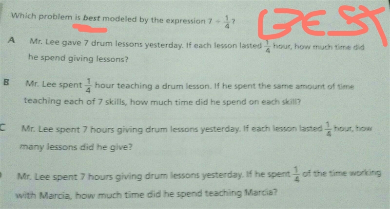 Which problem is best modeled by the expression. 7 ÷ 1/4?-example-1