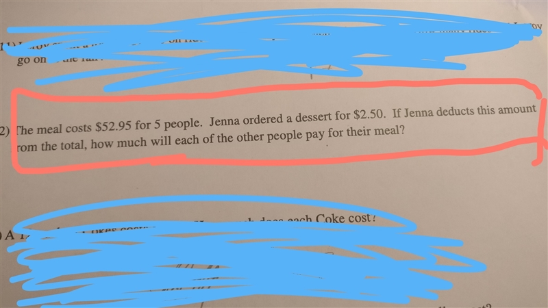 This is my question. The meal cost 52.95 for 5 people, Jenna ordered a dessert for-example-1