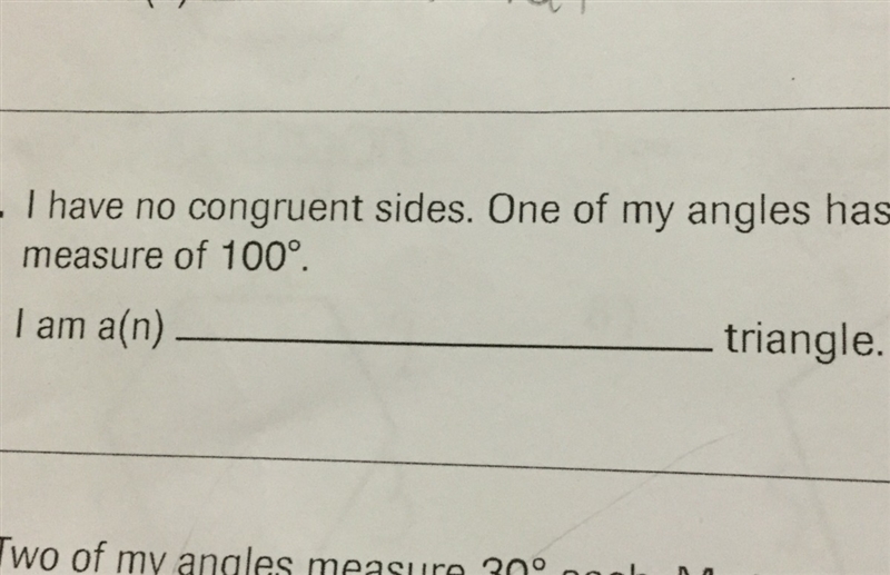 I have no congruent sides. One of my angles has a measure of 100 degrees.-example-1