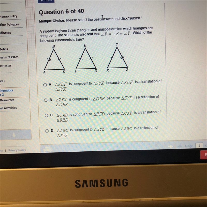 A student is given three triangles and must determine which triangles are congruent-example-1