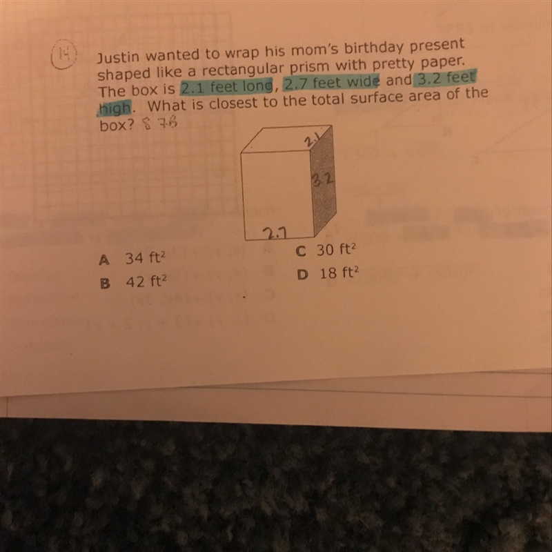 The box is 2.1 feet long,2.7 feet wide and 3.2 feet high. What is closest to the total-example-1