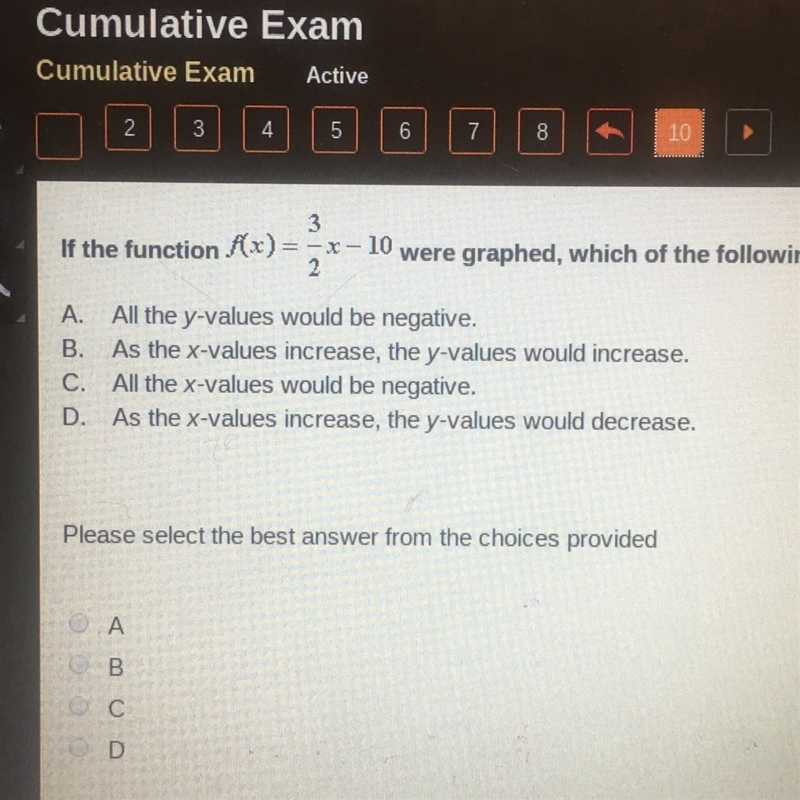 Pls help !! if the function f(x)=3/2x-10 were graphed, which of the following would-example-1