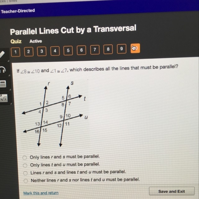 If 8=10 and 1=7, which describes all the lines that must be parallel?-example-1