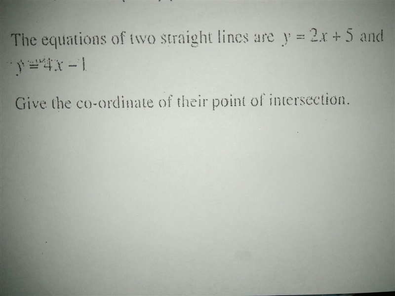 How can I find the co-ordinatie of their point of intersection?-example-1