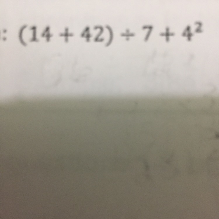 (14+42) + 7 4 to the second power-example-1