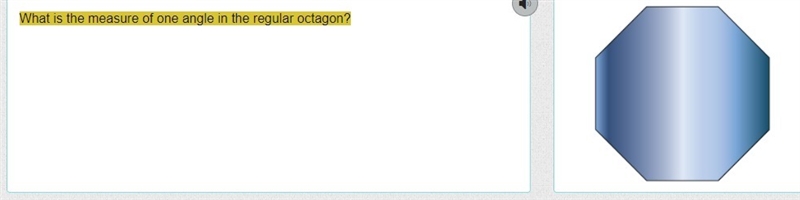 What is the measure of one angle in the regular octagon?-example-1