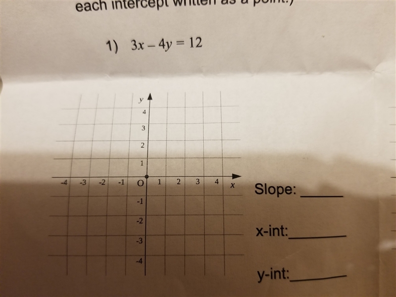 What is the slope and the x and y intercept-example-1