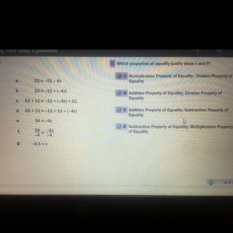 Which properties of equal justify steps c and f?-example-1