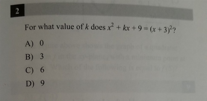 X squared + kx + 9 = (x + 3) sqaured-example-1