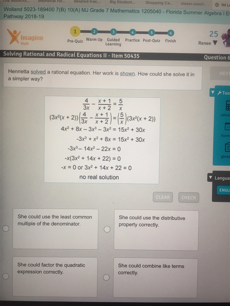 Henrietta solved a rational equation. Her work is shown. How could she solve it in-example-1