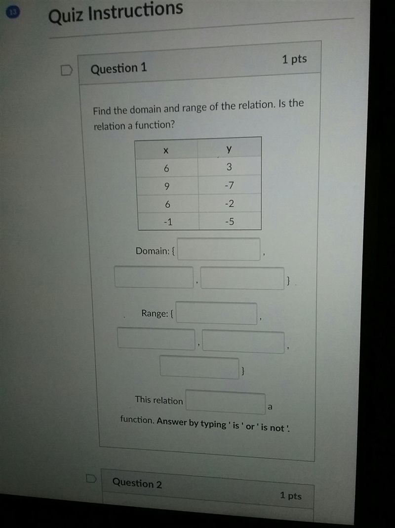 i need to know what is the domain and range of the relation. is the relation a function-example-1