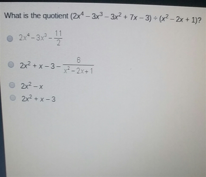 What is the quotient (2x^4 - 3x^3 - 3x^2 + 7x - 3) ÷ (x^2 - 2x + 1)-example-1