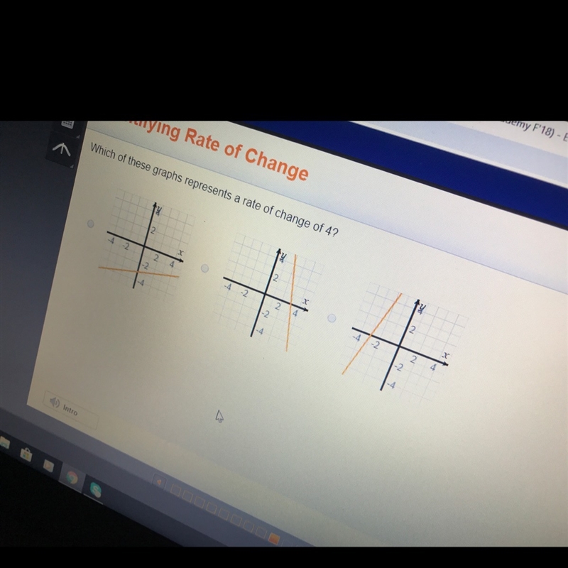 Which of these graphs represent a rate of change of 4 ?-example-1