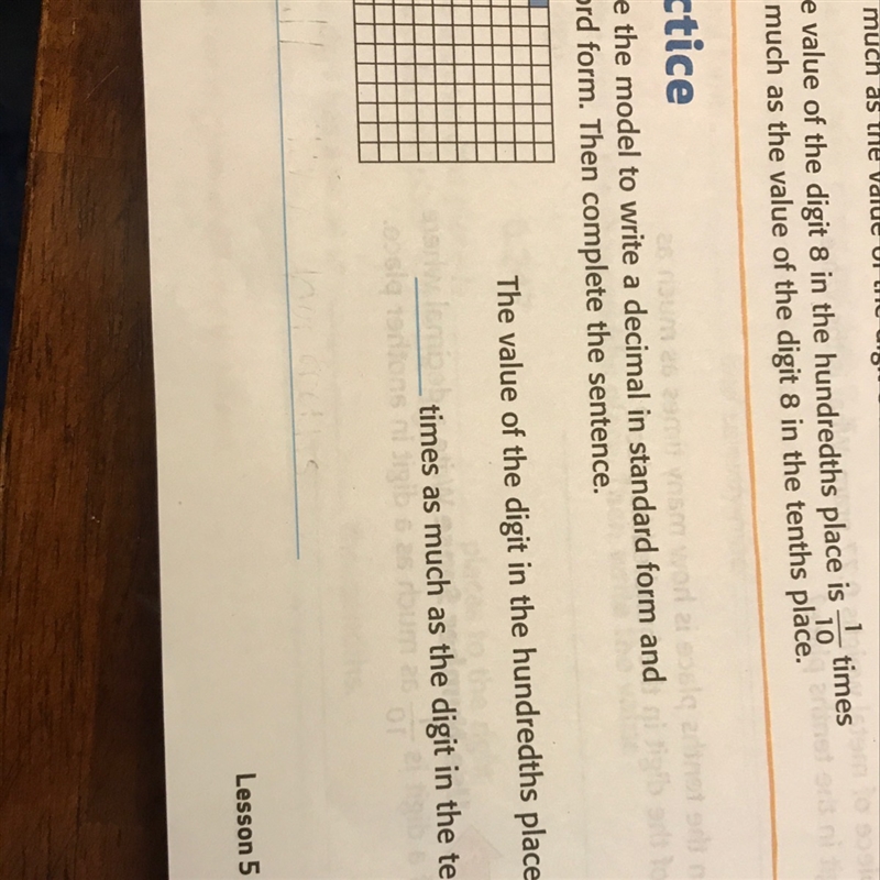 The value of the digit in the hundredths place is——— times as much as the digit in-example-1