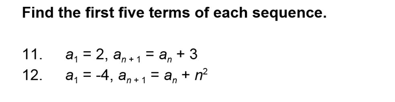 Find the first five terms of each sequence-example-1