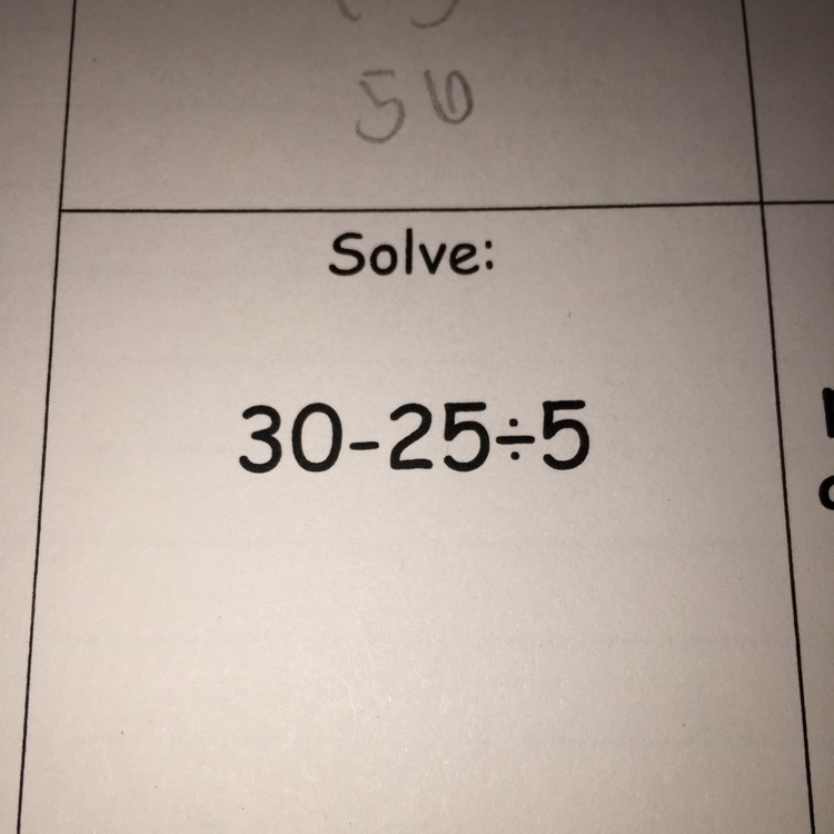 What is 30-25 divided by 5, pls give how you did it-example-1