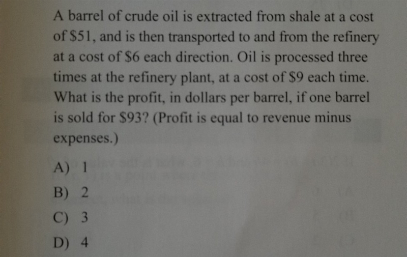 a barrel of oil is extracted at a cost of $51 then transparent to and from the refinery-example-1