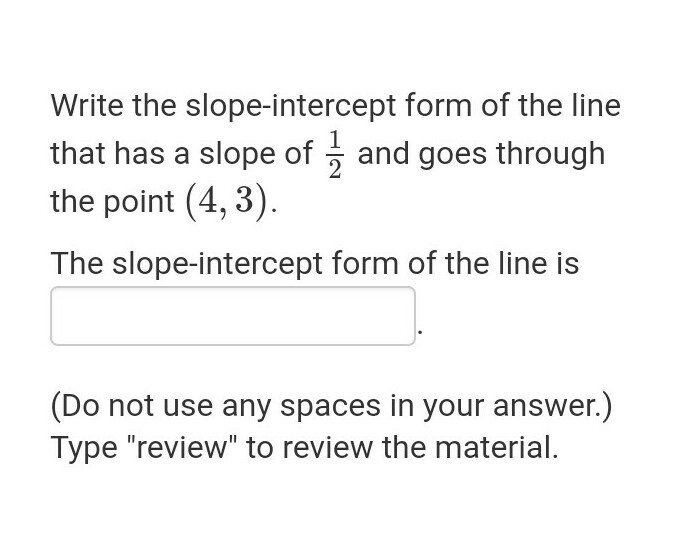 The slope-intercept form of the line is-example-1