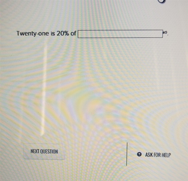 Twenty-one is 20% of-example-1