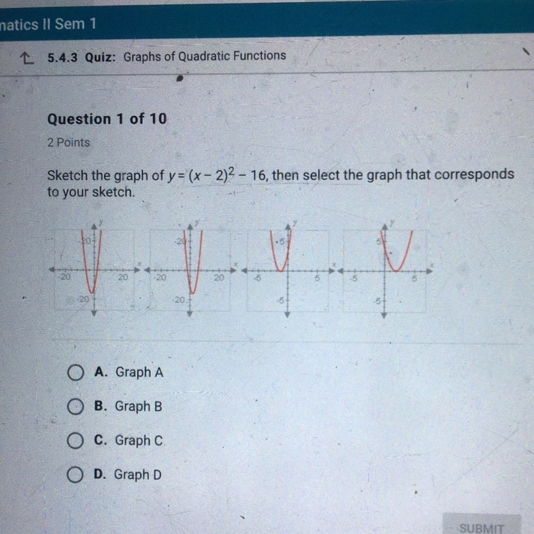 Graph y=(x-2)^2-16 . Please help?!-example-1