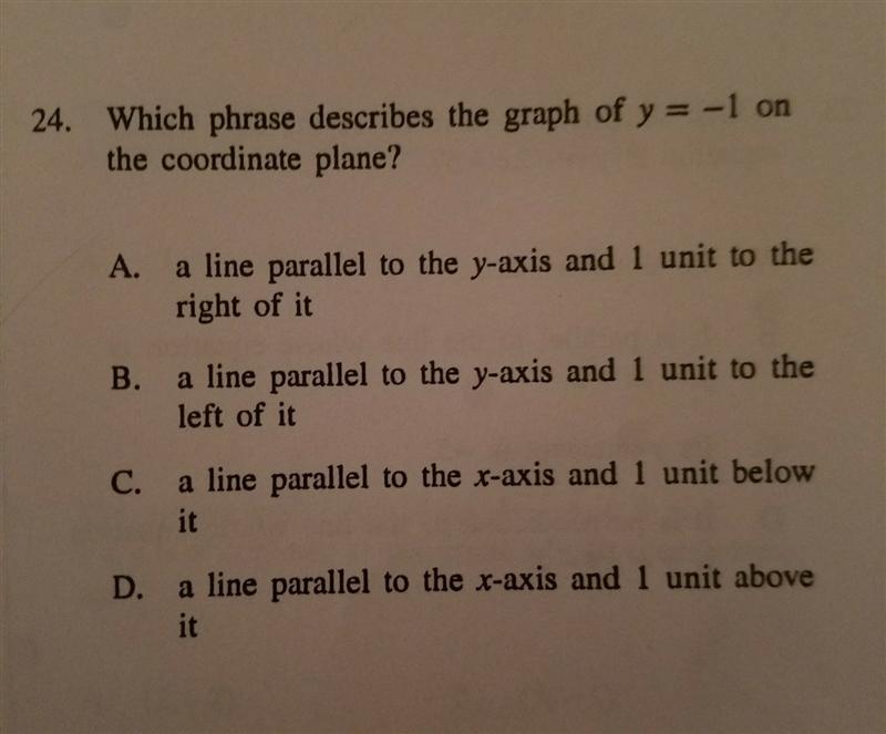 Which phrase describes the graph of y=-1 on the coordinate plane?-example-1