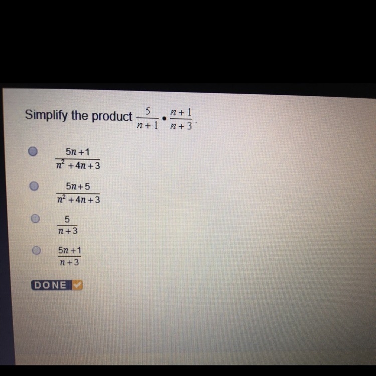 20points!! PLEASE ANSWER QUICKLY simplify the product 5/n+1 • n+1/n+3-example-1