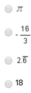 Which of the following is an irrational number? I don't know which one is the answer-example-1